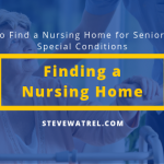 Finding a Nursing Home